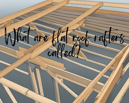 Flat roof rafters are called joists. They are evenly spaced and extend from one side of the roof to the other, creating a sturdy framework